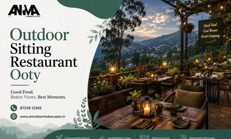 Outdoor Sitting Restaurant Ooty